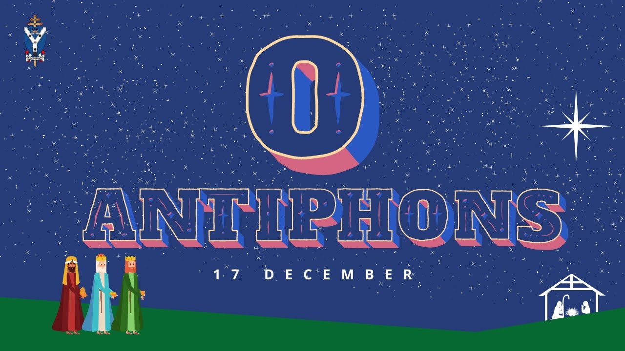 Advent: The O Antiphons
