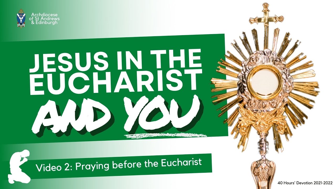 2. Praying Before the Eucharist