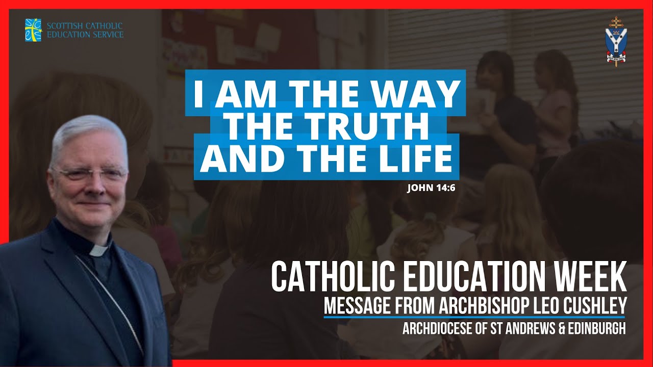 Supporting Our Catholic Schools - Archbishop Cushley