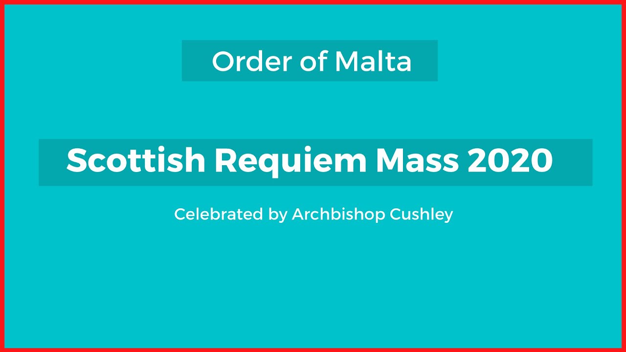 Order of Malta Scottish Annual Requiem Mass