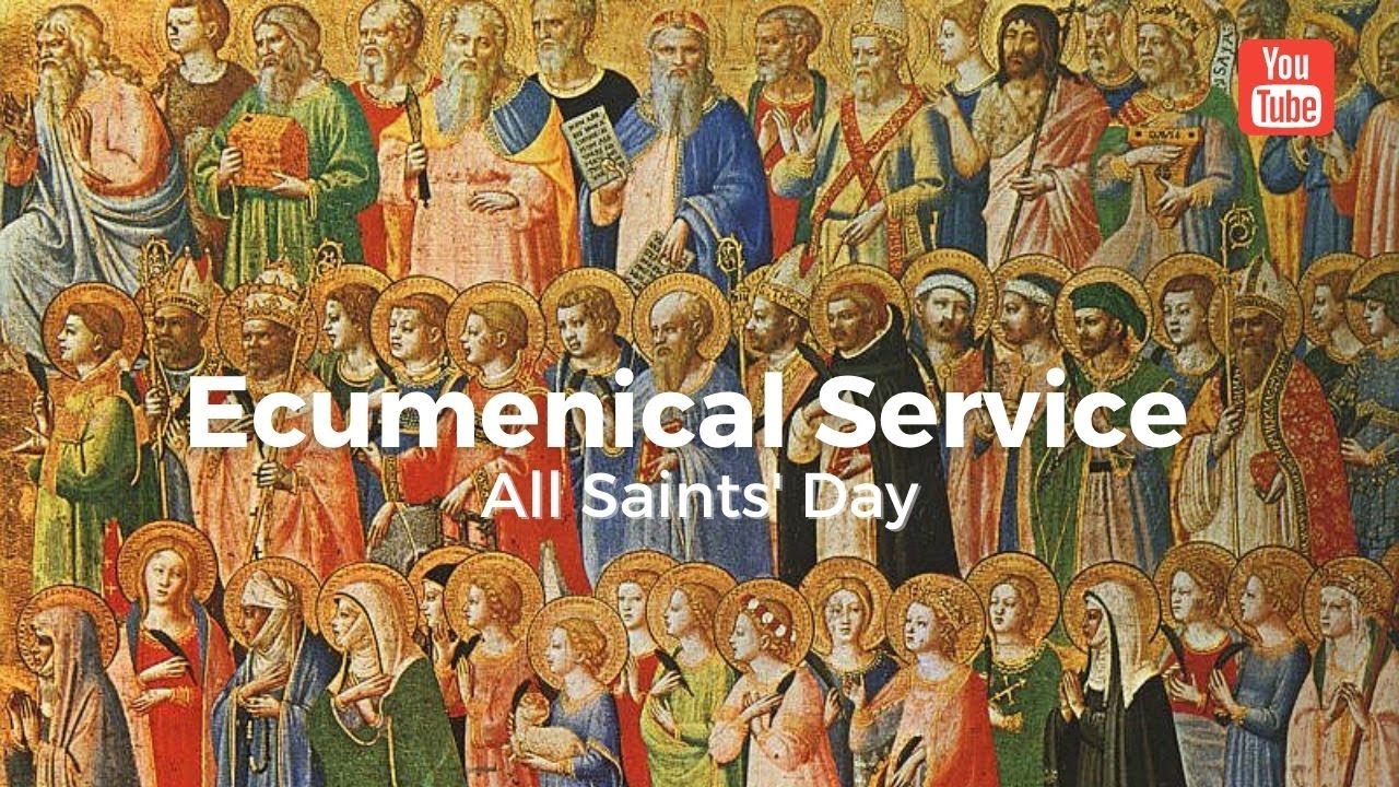 Ecumenical Service - All Saints' Day