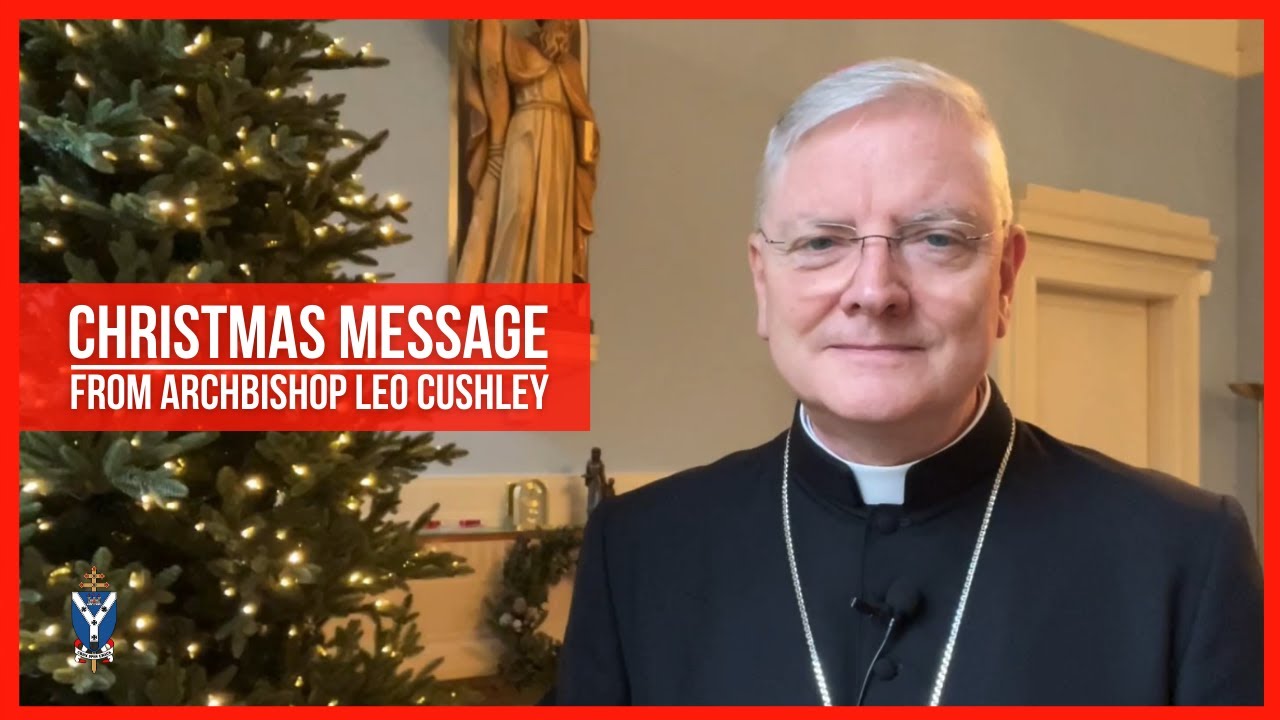 Happy Christmas from Archbishop Cushley!